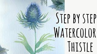 Step by Step Watercolor Thistle