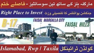 3 Best Housing Societies -Faisal Margalla City, B-17 & Faisal Hills l Margalla hill links, Low Price