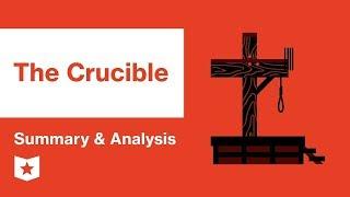 The Crucible by Arthur Miller | Summary & Analysis