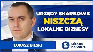 BIZNES w MAŁYM MIEŚCIE. Urząd skarbowy niszczy firmy - BIZNES na OSTRO