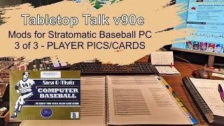 TTT v90c - TUTORIAL - Mods for Stratomatic Baseball PC - 3 of 3 - PLAYER PICS/CARDS