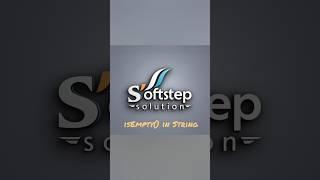 Learn isEmpty() in String with fun #java #string #isEmpty #techtips #softstep #softstepsolution