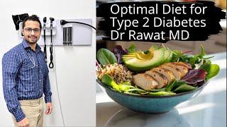 What's the BEST Diet for TYPE 2 Diabetes? Dr Rawat MD