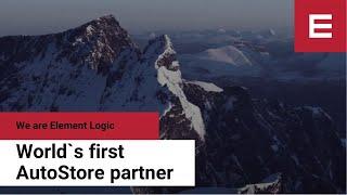 We are Element Logic | World`s first AutoStore partner | EN