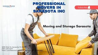 Moving and Storage Sarasota | Professional Movers in Sarasota Inc