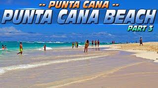 Punta Cana Beach - part3 (Dominican Republic)