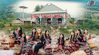 Na Shin Bon - Chi Mvuh Chi A #2024 Lahu Song (Official MV)