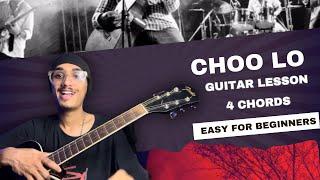 Choo Lo Guitar Lesson | Intro Chords & Strumming Pattern | Easy for Beginners