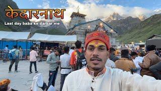 Kedarnath Dham Last Day ️