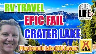 Full Time RV Crater Lake Fail