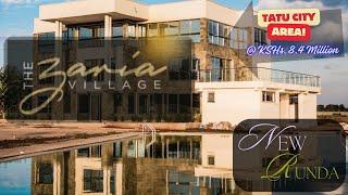 A COMPREHENSIVE LOOK AT ZARIA VILLAGE, TATU CITY AREA, RUIRU, KIAMBU. #NEW RUNDA#