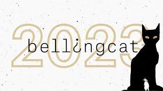 Bellingcat takes a look back at 2023