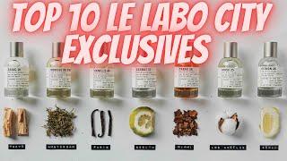 Top 10 Le Labo City Exclusive Fragrances