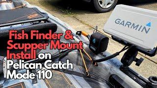 How to Install SCUPPER Transducer Mount and Garmin FISH FINDER on Pelican Catch Mode 110 Kayak