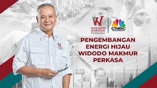 Komitmen Widodo Makmur Majukan Bisnis Pangan Lewat Energi Terbarukan - Live at CNBC (10 Nov 2021)