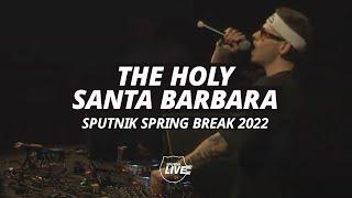 The Holy Santa Barbara | DJ Set @ SPUTNIK SPRING BREAK 2022