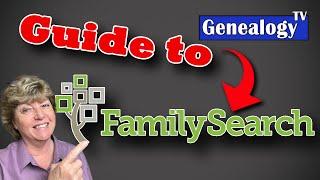 Guide to FamilySearch.org