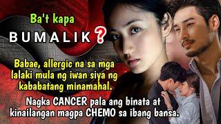 Babae ALLERGIC na sa mga lalaki mula ng iwan sya ng kababatang minamahal, ngka CANCER pla ang binata