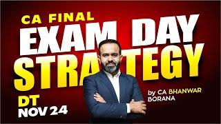 CA Final DT Exam day Strategy NOV - 2024