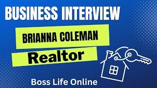 Boss Up Conversation with Realtor Brianna Coleman