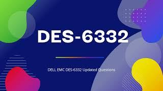 DES-6332 DELL EMC Exam Dumps | DES-6332 Updated Answers - Dumpsinfo