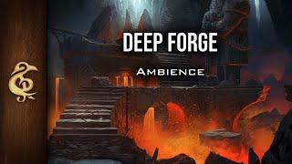 Deep Forge | Lava, Fire, Hammering, Metalsmith, Dwarven Ambience | 1 Hour #dnd