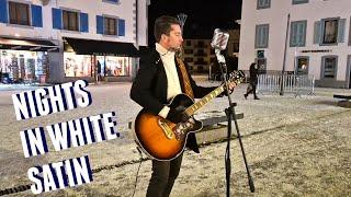 Nights In White Satin - Acoustic Cover, live in Chamonix-Mont-Blanc, France