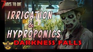 Darkness Falls Irrigation & Hydroponics Guide v5.1 | 7 Days to Die