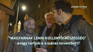 "Magyarnak lenni kollektív részegség" - avagy tartjuk-e a száraz novembert?