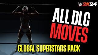 WWE 2K24: GLOBAL SUPERSTARS PACK ALL DLC MOVES! (Every New Move)