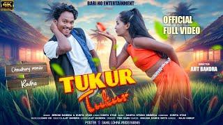 Tukur Tukur ||New Ho Song 2024||Choudhuri Munda & Radha||Kunta Star & Beroni|| Full Video