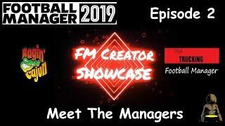 The Football Manager Creator Showcase - Episode 2 - The Trucking Football Manager & Ragin Cajun