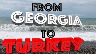 From Georgia to Turkey by car  