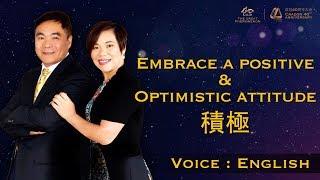 Training Session 4 : Embrace a positive & Optimistic attitude by Jack Zhou (English Voice)