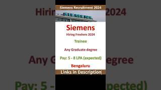 Siemens Hiring Freshers 2024 | Trainee | Any Graduate | Bangalore | Fresher Jobs | IT Jobs