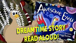 🪃 Awesome Emu - Dreamtime story read aloud!