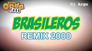 BRASILEROS REMIX 2000  (E O TCHAN, TCHAKABUM, TERRA SAMBA, AXE BAHIA, BANDA SAO) DENON 4500