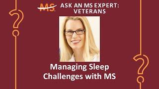 Managing Sleep Challenges with MS