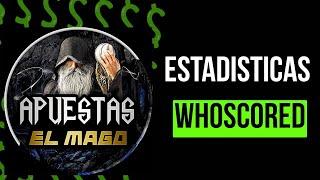 Pagina Estadísticas whoscored.com Estrategias y consejos para ganar dinero