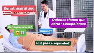 2. Exámen: Conocimientos médicos - Homologación para medicos en Alemania