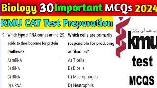 KMU CAT Test Preparation 2024 || Biology Most repeated MCQs