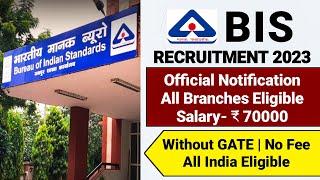 BIS Recruitment 2023 Notification|Salary ₹70000|BIS Vacancy 2023|BIS Jobs 2023|Latest Govt Jobs 2023