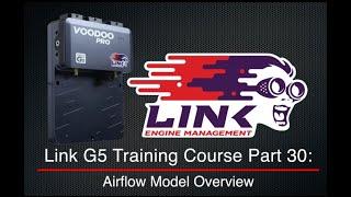 Link G5 Training Course Part 30: Modelled Airflow Model Overview | Evans Performance Academy