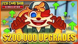 SPENDING $200,000 ON THE MAJOR LAST UPGRADES!!!! [TCG CARD SHOP SIM] EP. 10