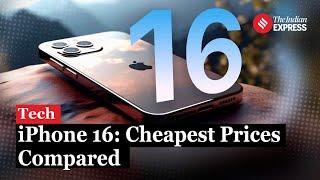 iPhone 16 Series: Price Differences Between India, US, Dubai & More – Where to Buy?