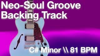 Neo-Soul Groove Guitar Backing Track (C# minor | 81 BPM)