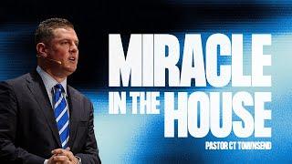 Miracle In The House | Victory Baptist Church | CT Townsend | January 21, 2024