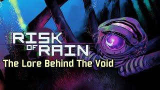 Risk of Rain - The Lore Behind The Void