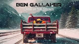 Ben Gallaher - Carol of the Strings (Official Visualizer)