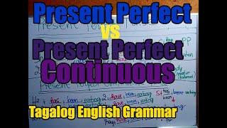 Present Perfect vs Present Perfect Continous/Learn English Tenses/paano matuto mag english/